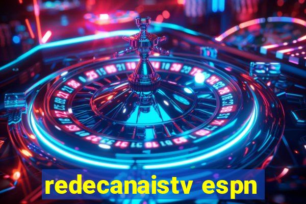 redecanaistv espn